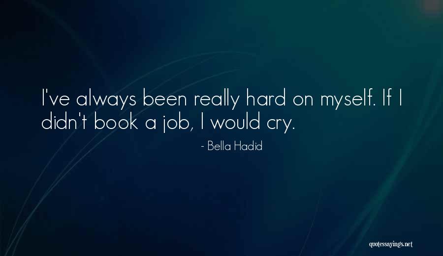 Postulating Synonym Quotes By Bella Hadid Postulating Synonym Quotes By Bella Hadid