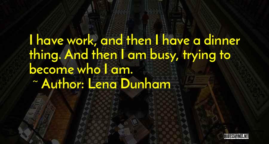 Postulation Define Quotes By Lena Dunham