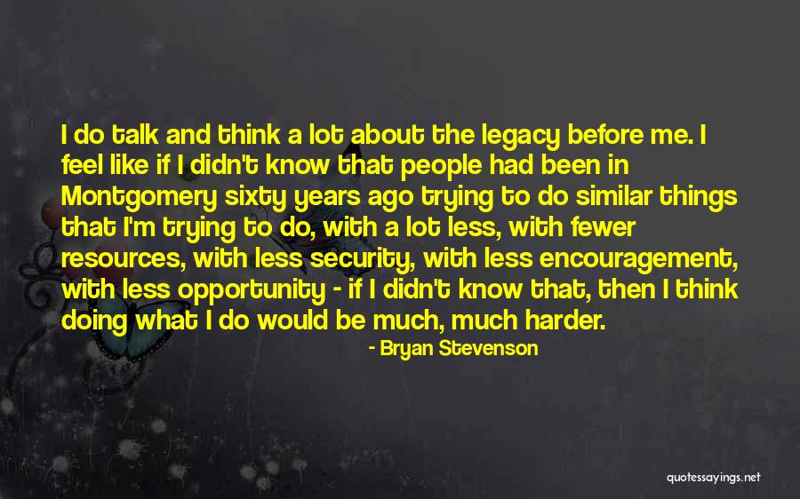 Postulation Quotes By Bryan Stevenson Postulation Quotes By Bryan Stevenson