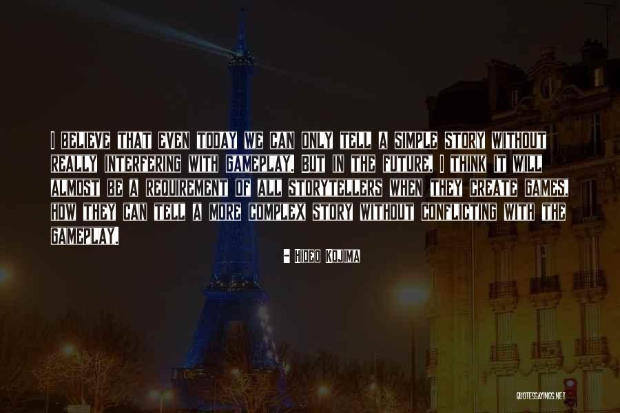 Postulation Synonym Quotes By Hideo Kojima Postulation Synonym Quotes By Hideo Kojima