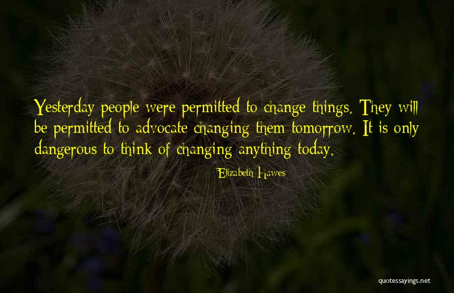 Postural Restoration Quotes By Elizabeth Hawes Postural Restoration Quotes By Elizabeth Hawes