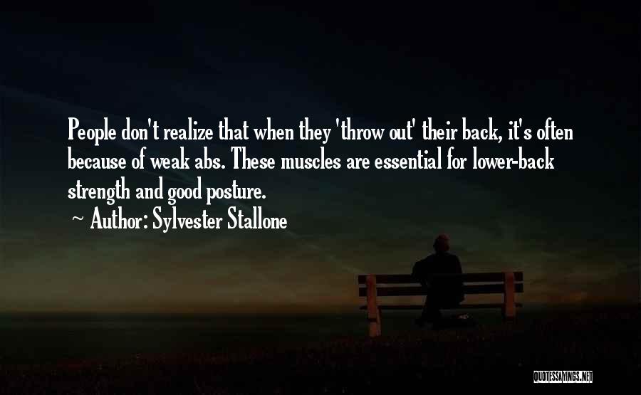 Posture Quotes By Sylvester Stallone