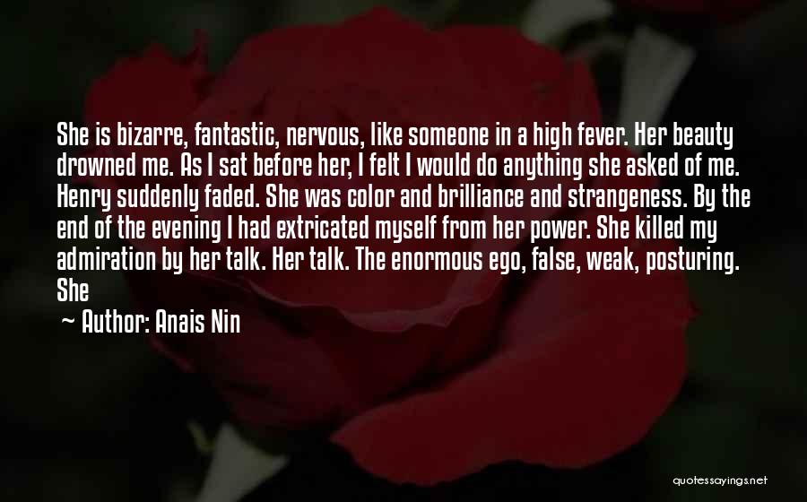 Posturing Quotes By Anais Nin