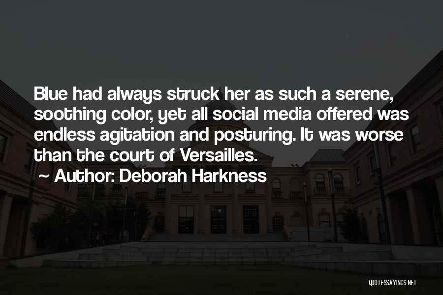 Posturing Quotes By Deborah Harkness