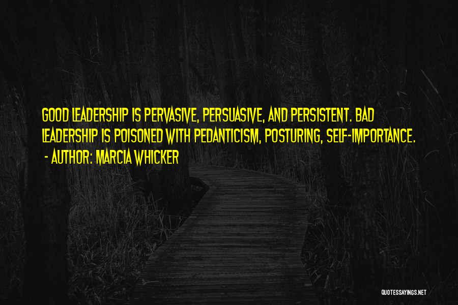 Posturing Quotes By Marcia Whicker