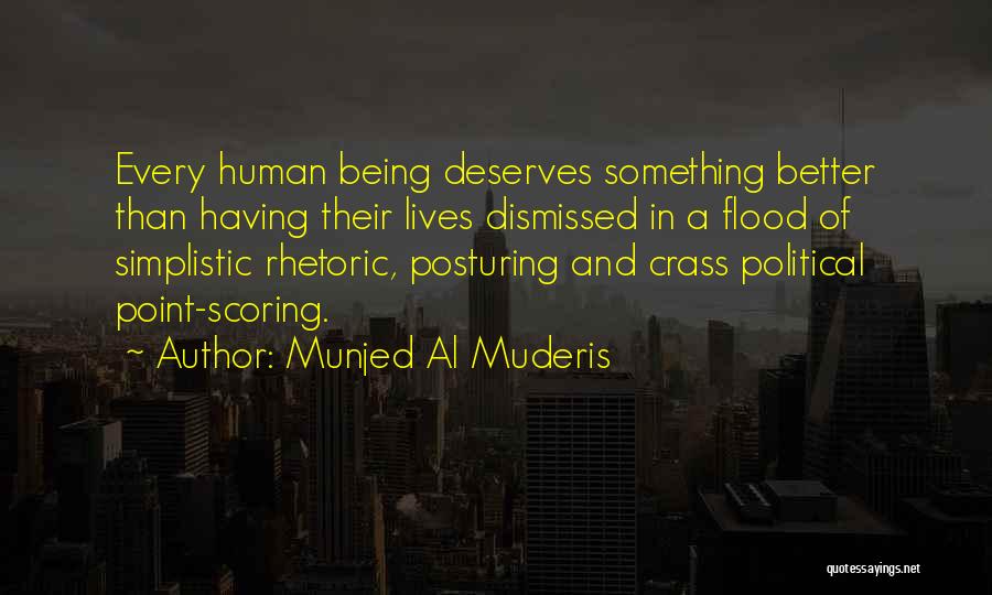 Posturing Quotes By Munjed Al Muderis