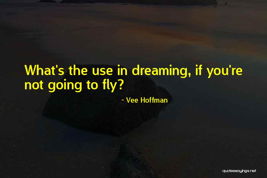 Pot Chain Quotes By Vee Hoffman