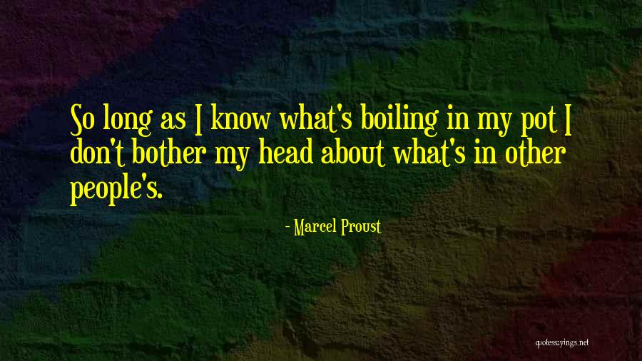 Pot Head Quotes By Marcel Proust Pot Head Quotes By Marcel Proust