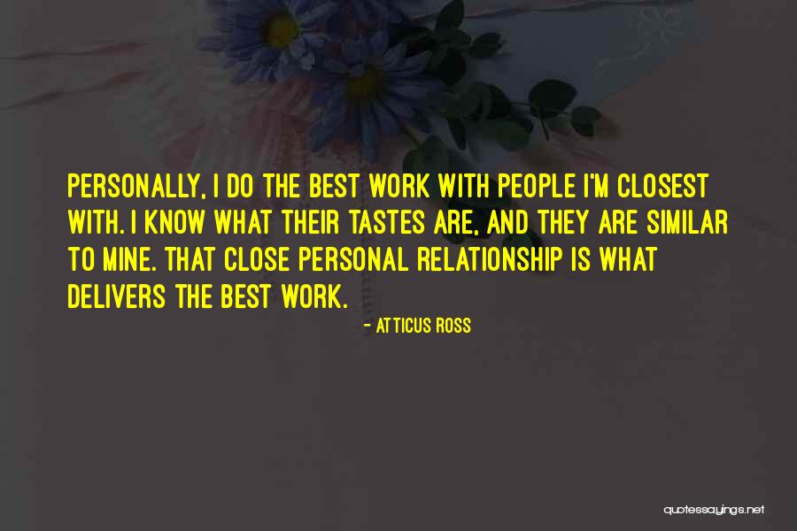 Pot Luck Quotes By Atticus Ross Pot Luck Quotes By Atticus Ross