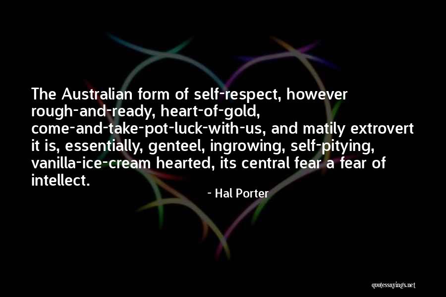 Pot Luck Quotes By Hal Porter Pot Luck Quotes By Hal Porter