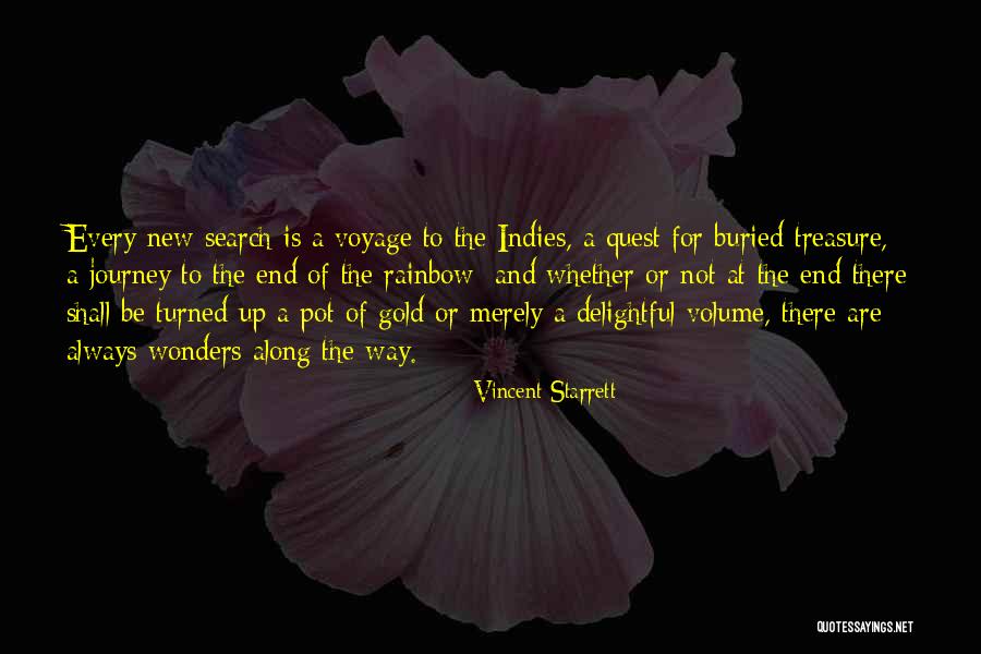 Pot Of Gold At The End Of The Rainbow Quotes By Vincent Starrett Pot Of Gold At The End Of The Rainbow Quotes By Vincent Starrett
