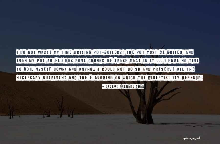 Pot Quotes By George Bernard Shaw Pot Quotes By George Bernard Shaw