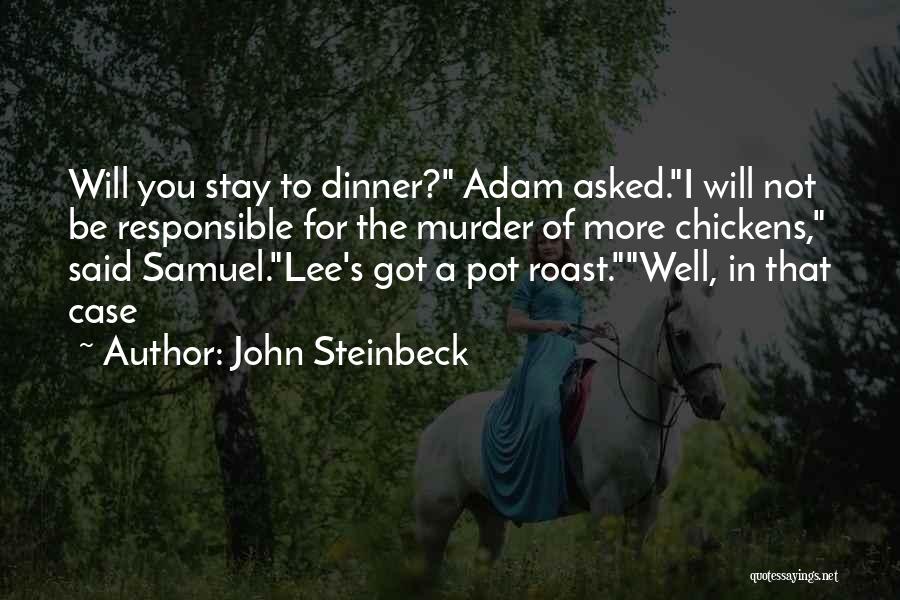Pot Roast Quotes By John Steinbeck
