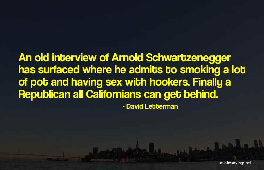 Pot Smoking Quotes By David Letterman Pot Smoking Quotes By David Letterman