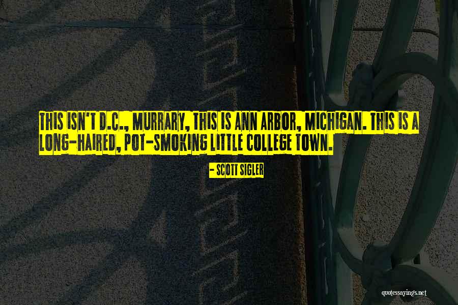 Pot Smoking Quotes By Scott Sigler Pot Smoking Quotes By Scott Sigler