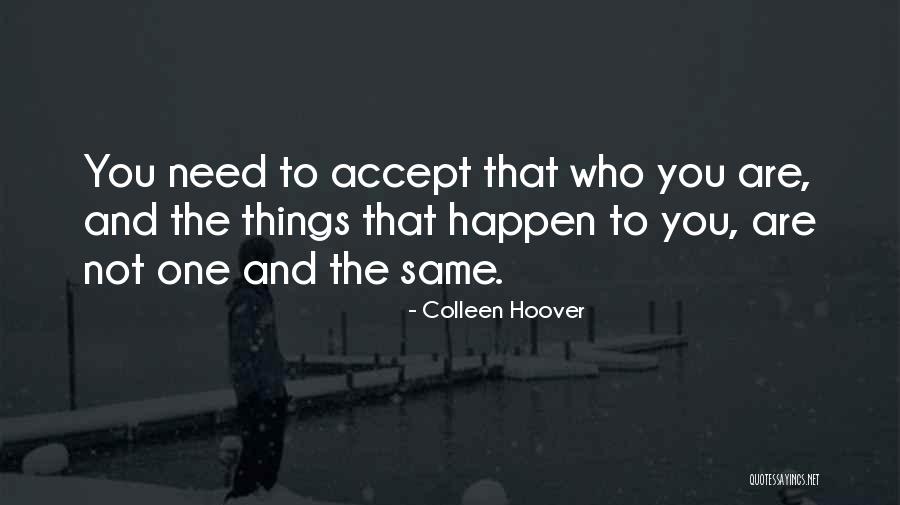Potashcorp Civic Centre Quotes By Colleen Hoover Potashcorp Civic Centre Quotes By Colleen Hoover