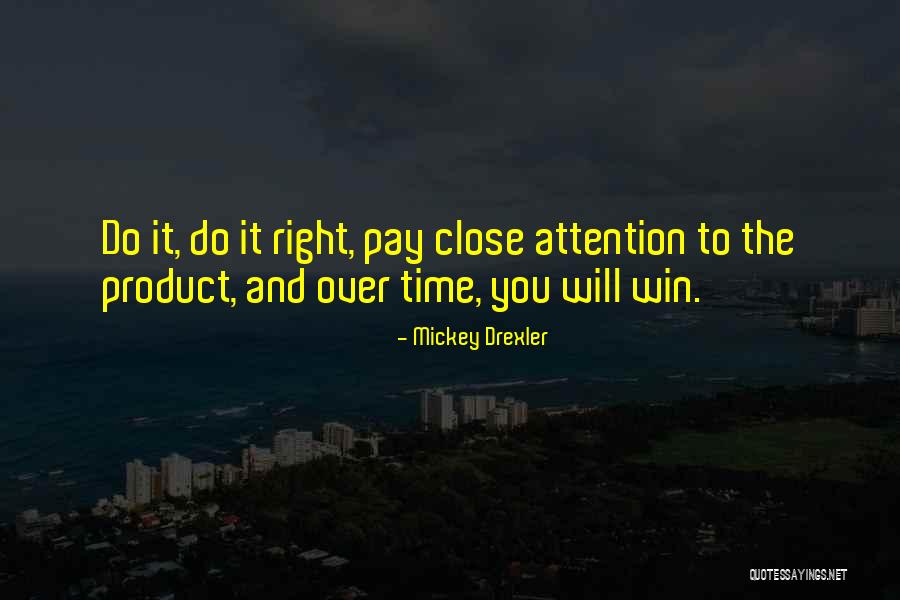 Potashcorp White Springs Quotes By Mickey Drexler Potashcorp White Springs Quotes By Mickey Drexler