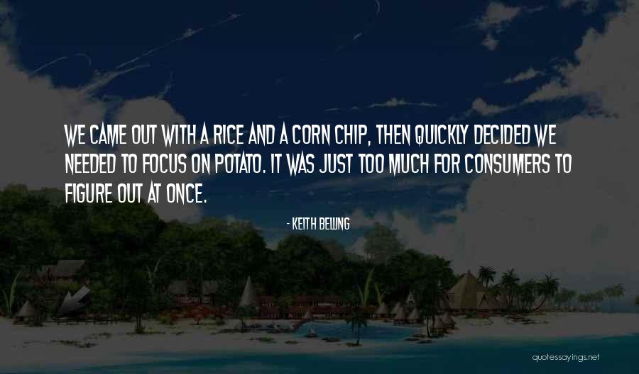Potato Chip Quotes By Keith Belling Potato Chip Quotes By Keith Belling