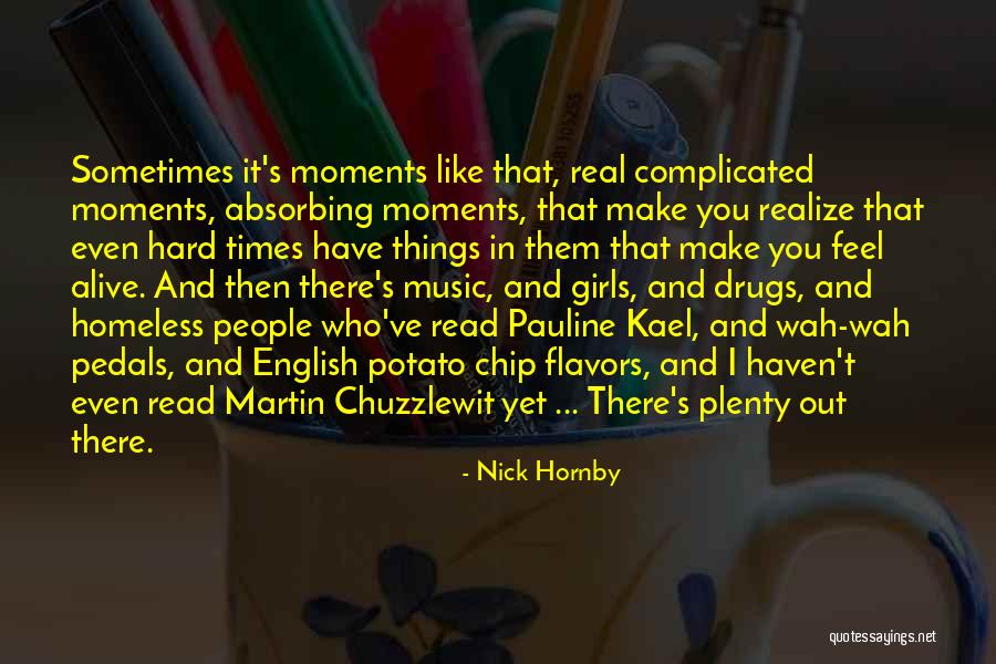 Potato Chip Quotes By Nick Hornby Potato Chip Quotes By Nick Hornby