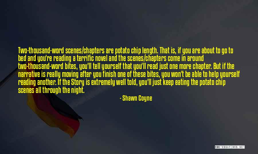 Potato Chip Quotes By Shawn Coyne Potato Chip Quotes By Shawn Coyne
