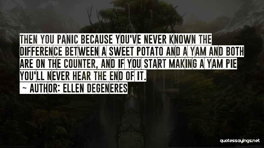 Potato Quotes By Ellen DeGeneres Potato Quotes By Ellen DeGeneres
