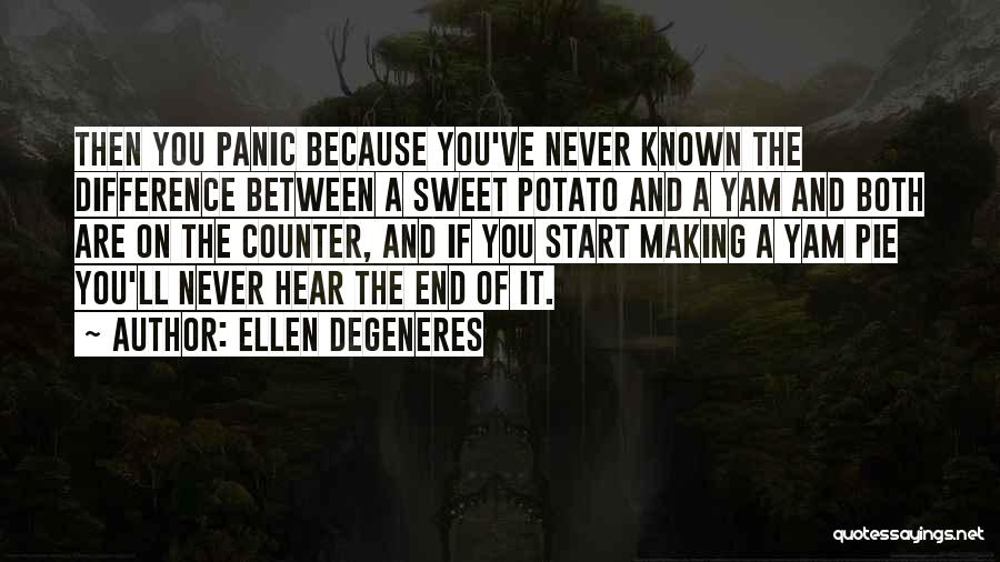 Potato Quotes By Ellen DeGeneres