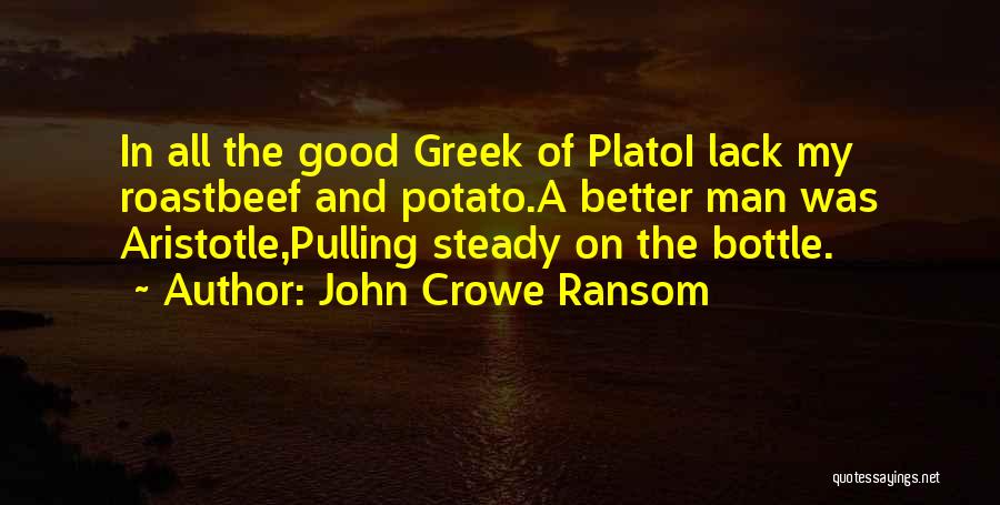 Potato Quotes By John Crowe Ransom