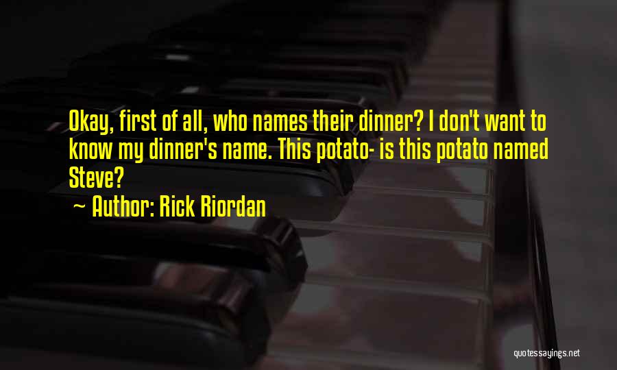 Potato Quotes By Rick Riordan