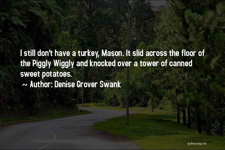 Potatoes Quotes By Denise Grover Swank