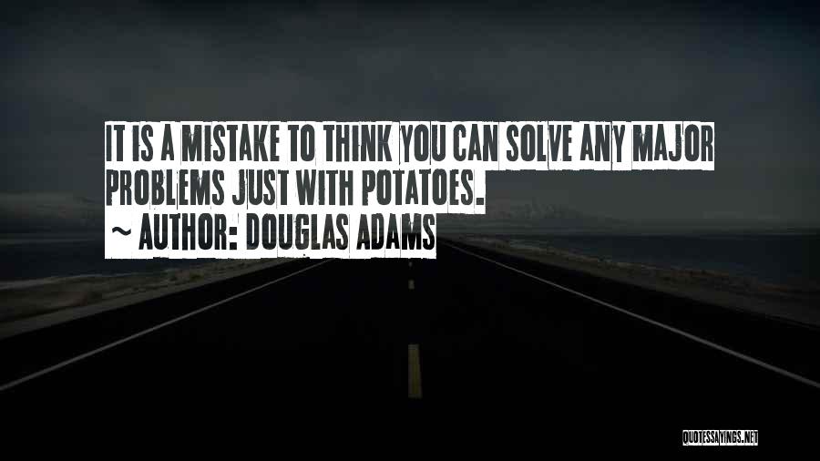 Potatoes Quotes By Douglas Adams