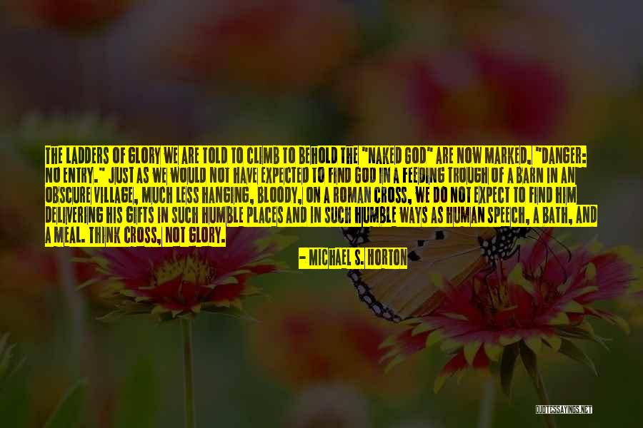 Poteat Wakefield Quotes By Michael S. Horton Poteat Wakefield Quotes By Michael S. Horton