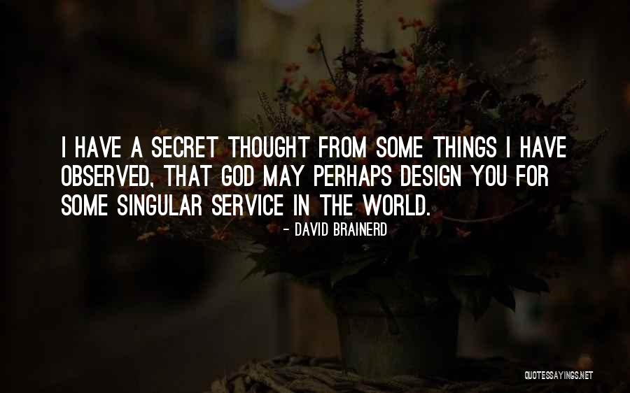 Poteca Cake Quotes By David Brainerd Poteca Cake Quotes By David Brainerd