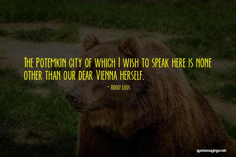 Potemkin Quotes By Adolf Loos Potemkin Quotes By Adolf Loos