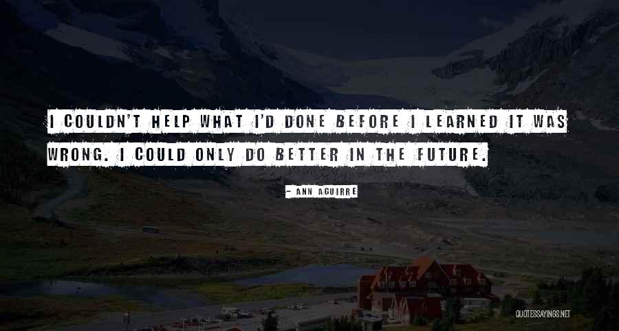 Potenciacion Quotes By Ann Aguirre Potenciacion Quotes By Ann Aguirre
