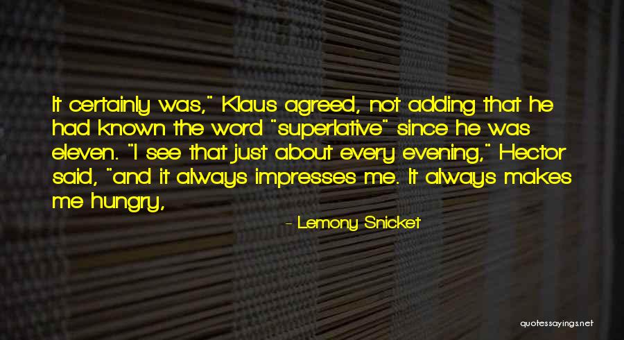 Potencian Velok Quotes By Lemony Snicket Potencian Velok Quotes By Lemony Snicket