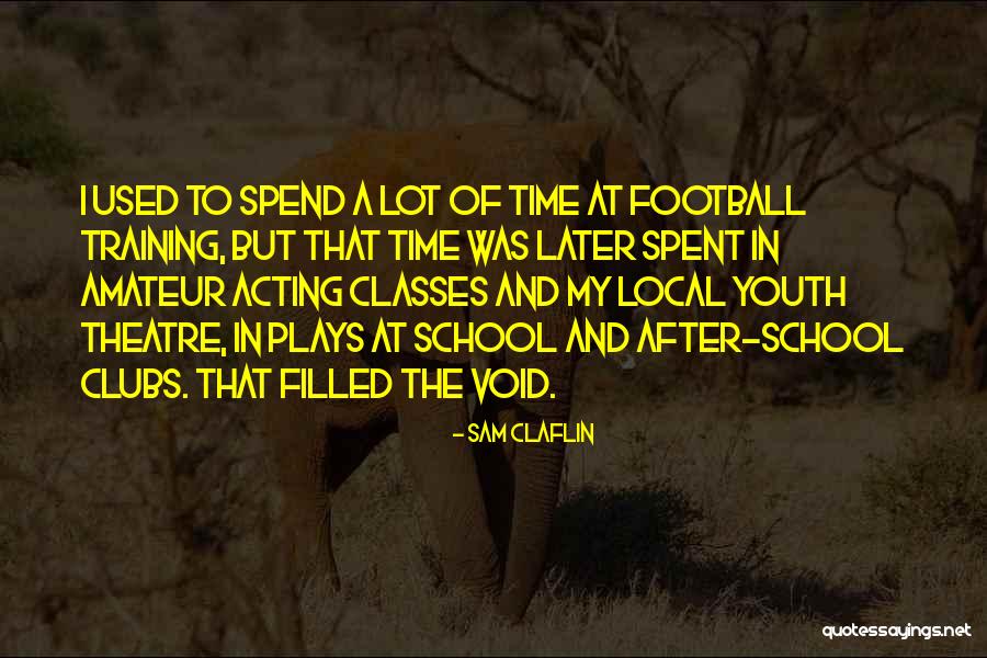 Potencian Velok Quotes By Sam Claflin Potencian Velok Quotes By Sam Claflin