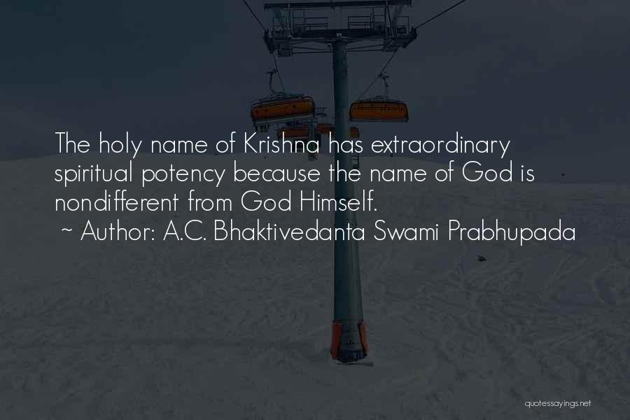 Potency Quotes By A.C. Bhaktivedanta Swami Prabhupada