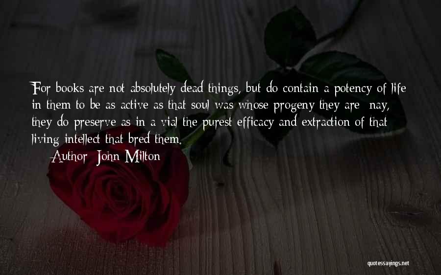 Potency Quotes By John Milton