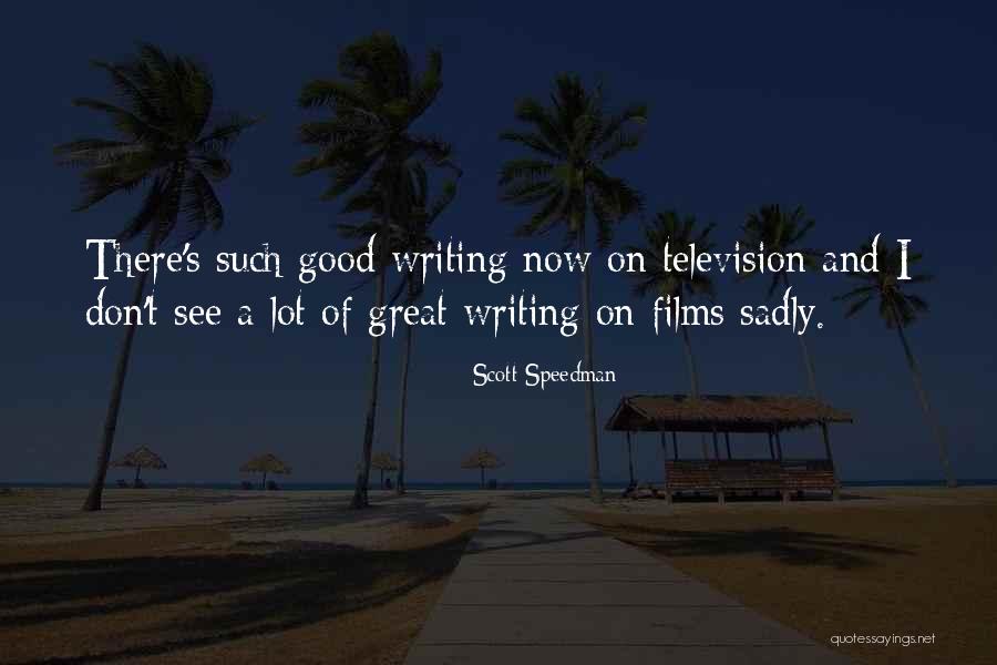 Potentia Quotes By Scott Speedman Potentia Quotes By Scott Speedman