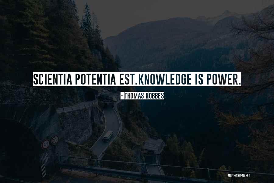 Potentia Quotes By Thomas Hobbes Potentia Quotes By Thomas Hobbes