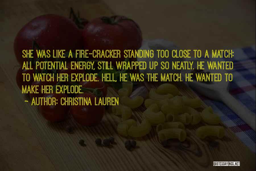Potential Energy Quotes By Christina Lauren