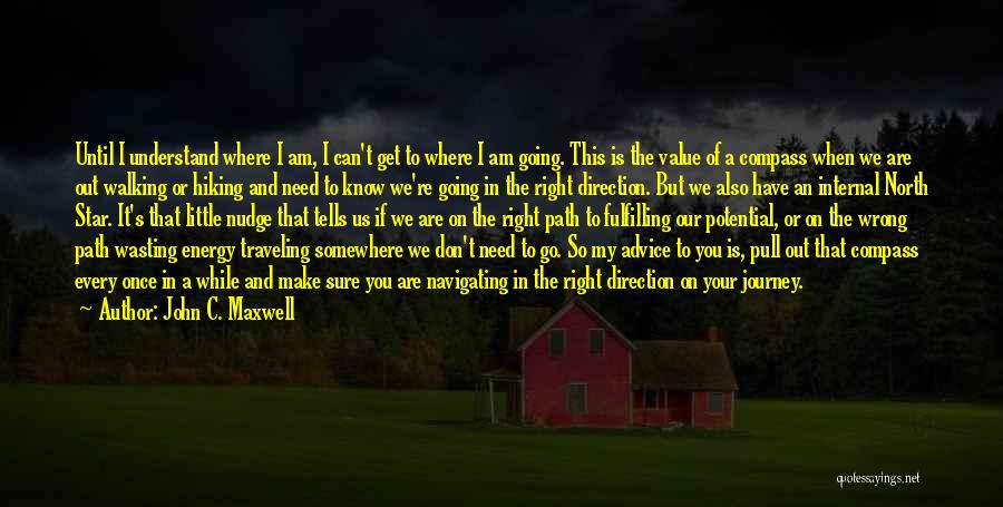 Potential Energy Quotes By John C. Maxwell