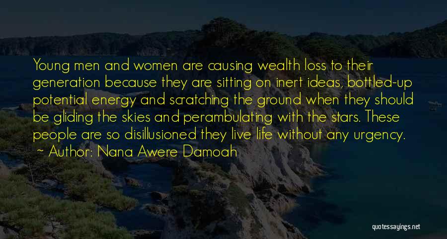 Potential Energy Quotes By Nana Awere Damoah