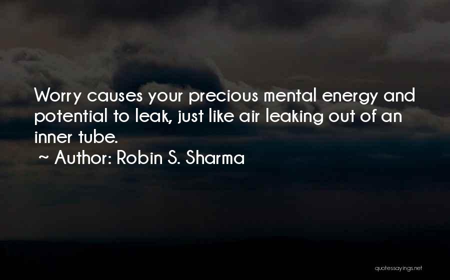 Potential Energy Quotes By Robin S. Sharma