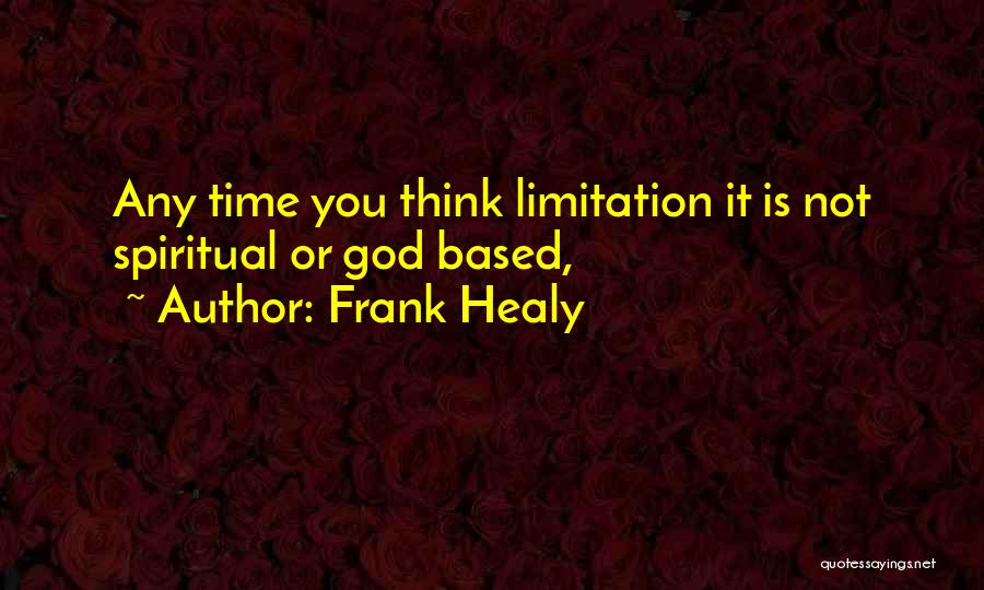 Potential For Greatness Quotes By Frank Healy