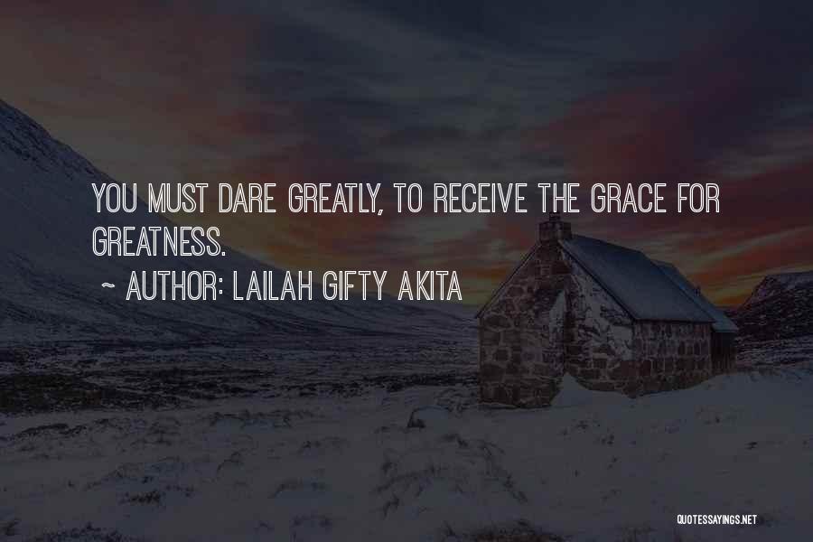 Potential For Greatness Quotes By Lailah Gifty Akita