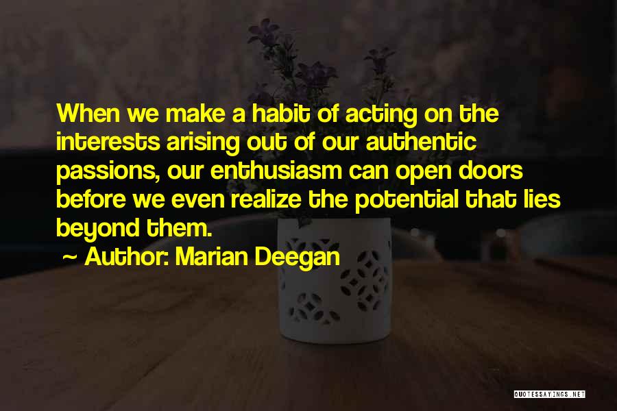 Potential For Greatness Quotes By Marian Deegan