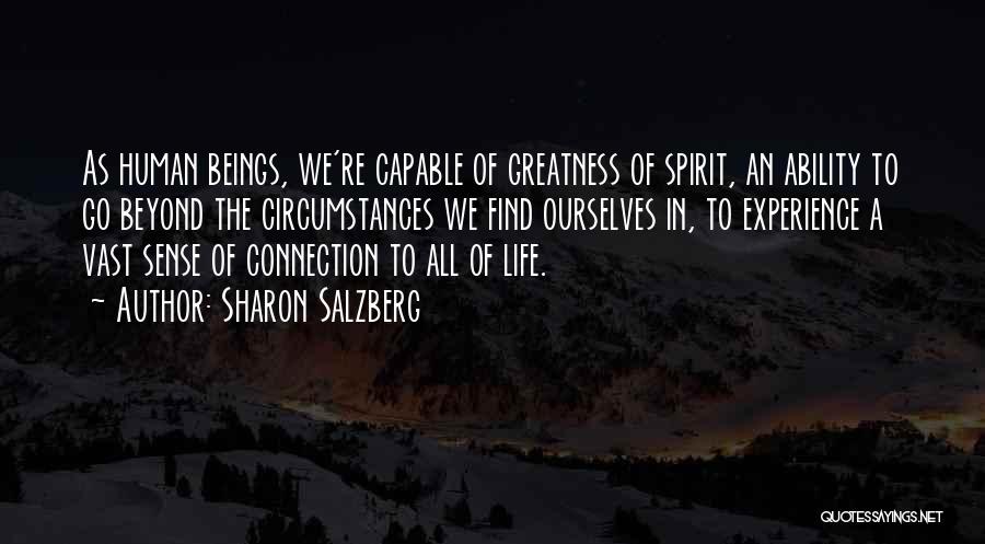 Potential For Greatness Quotes By Sharon Salzberg