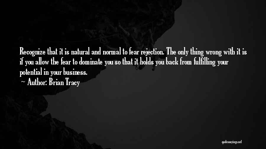 Potential In Business Quotes By Brian Tracy