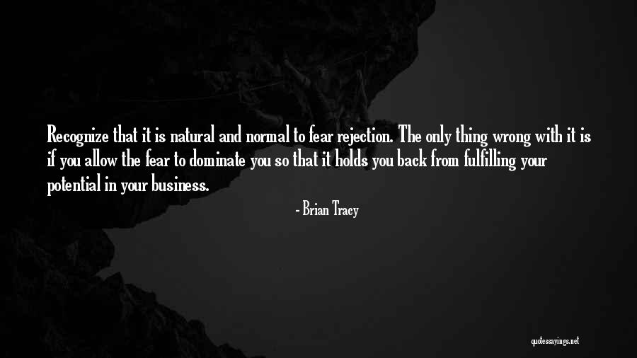 Potential In Business Quotes By Brian Tracy